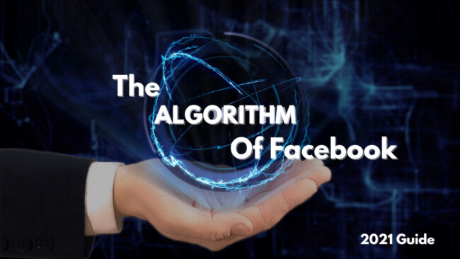 Ο αλγόριθμος του Facebook το 2021 | D3 Solutions - Digital Agency